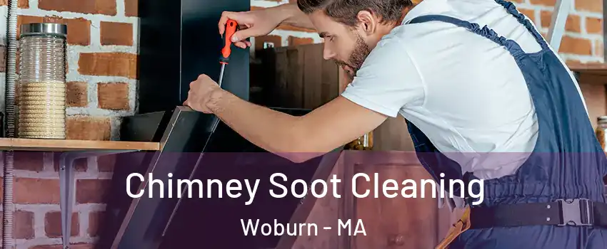  Chimney Soot Cleaning Woburn - MA
