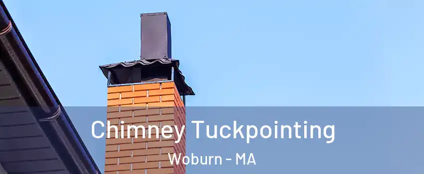  Chimney Tuckpointing Woburn - MA