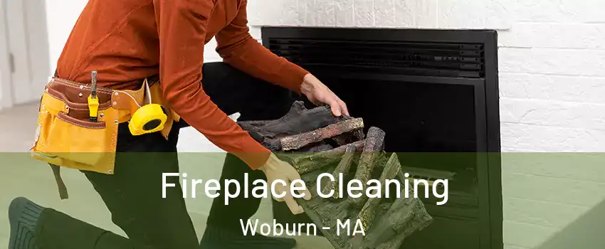  Fireplace Cleaning Woburn - MA