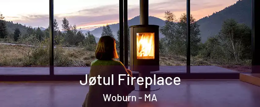  Jøtul Fireplace Woburn - MA