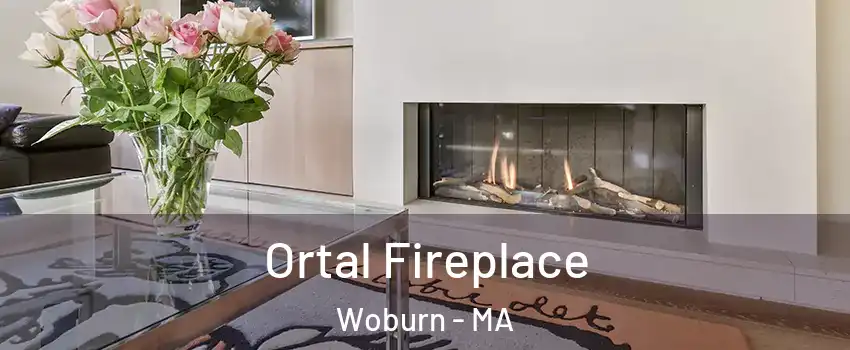 Ortal Fireplace Woburn - MA